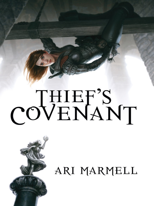 Title details for Thief's Covenant by Ari Marmell - Wait list